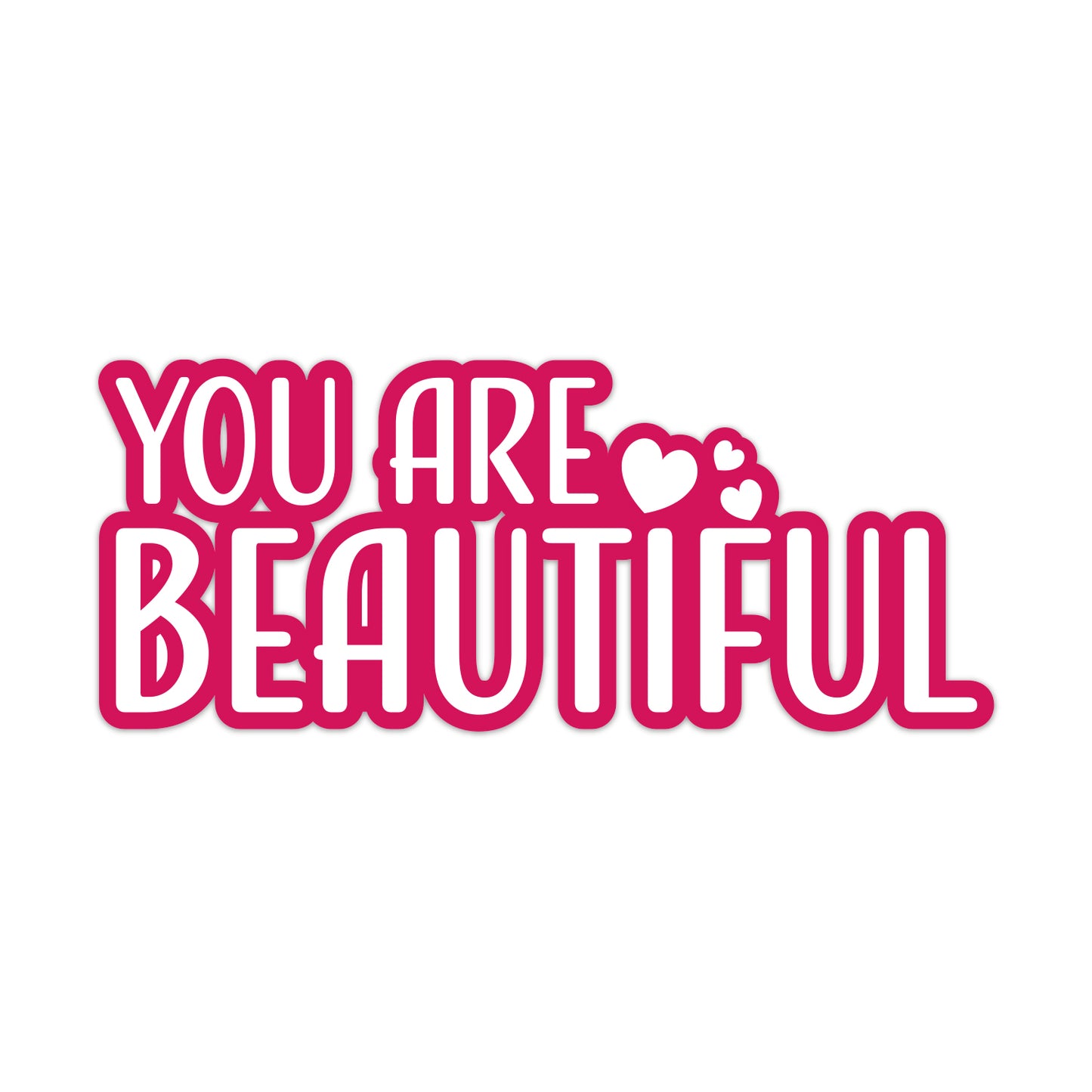 You Are Beautiful Sticker