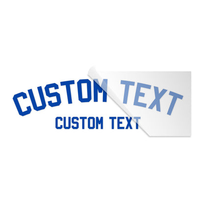 Custom Two Row Arched Text Heat Transfer