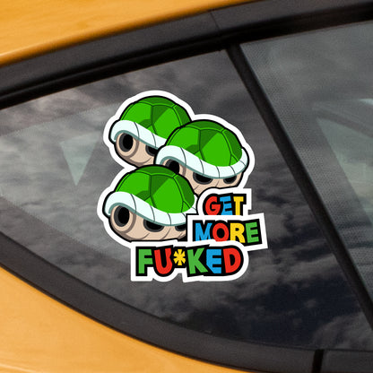 Get More Fuked Triple Green Shell Sticker